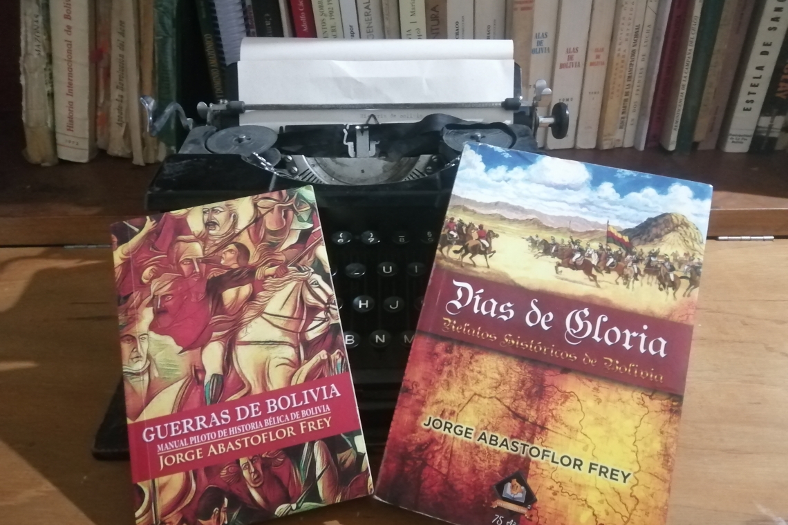 Guerras de Bolivia” y “Días de Gloria” 